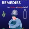 Ancient Herbal Remedies for Anxiety & Stress Relief: Natural Healing Guide to Calm the Mind, Boost Immunity, and Restore Balance